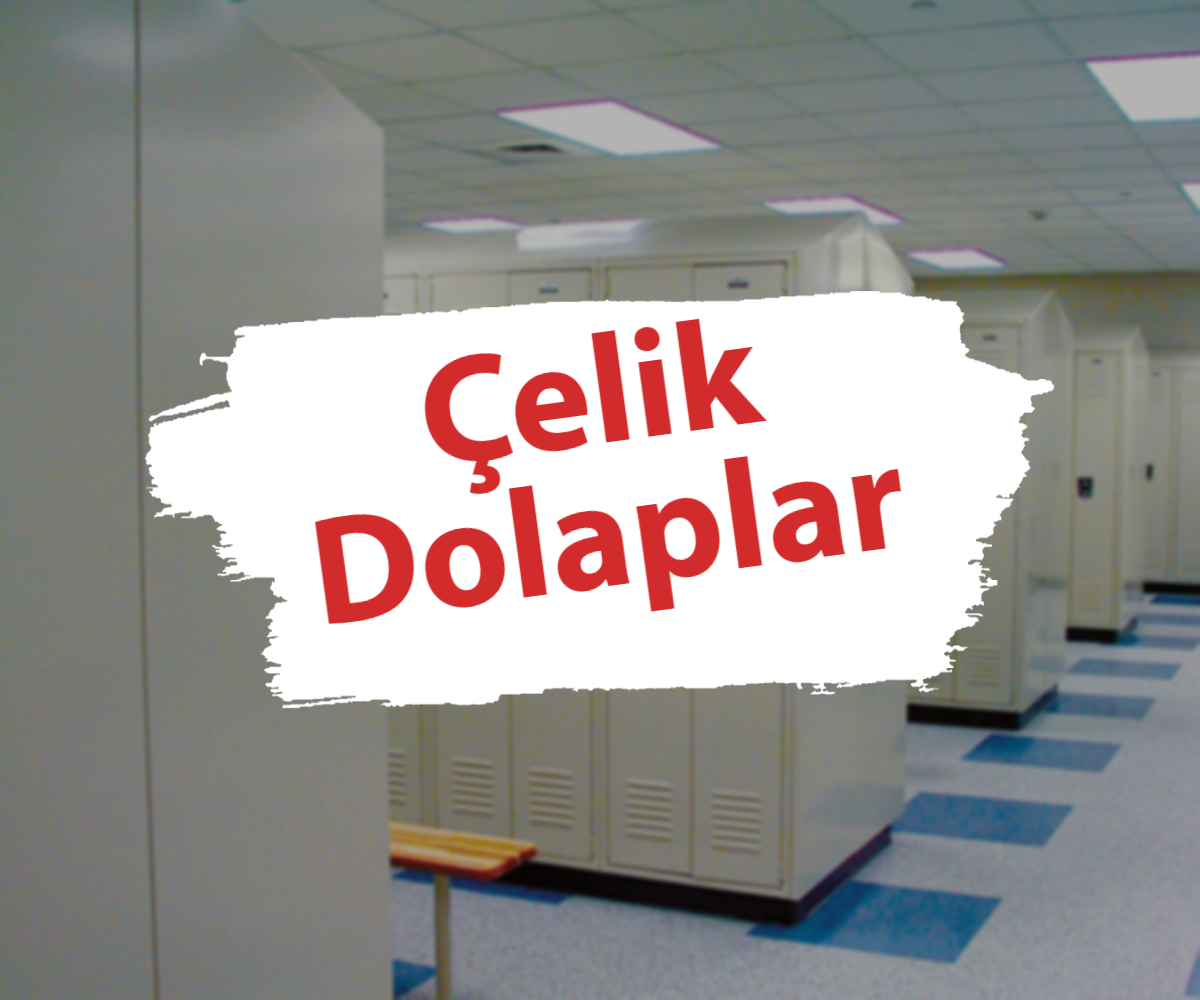 Çelik Dolaplar